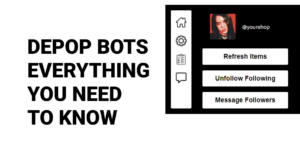 depop bot everything you need to know